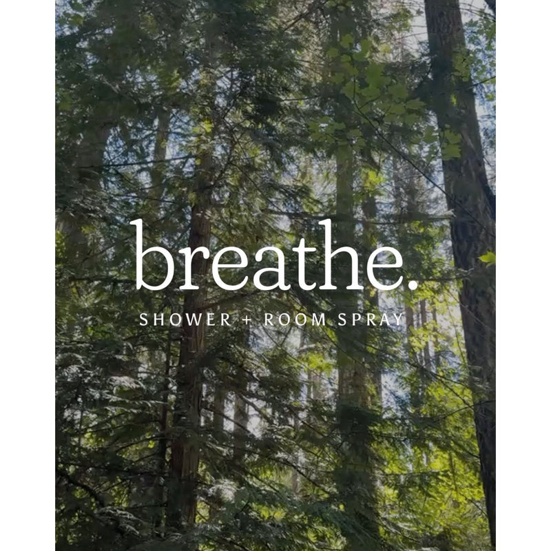 breathe. shower spray.